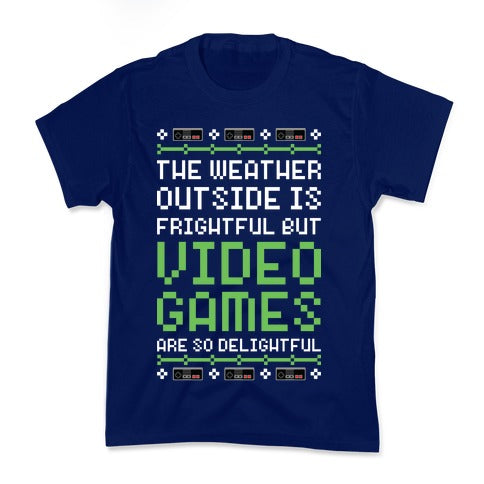 Video Games Are So Delightful Kid's Tee